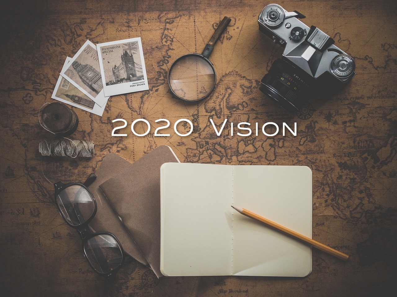 2020 Vision Continued